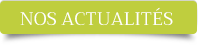 NOS ACTUALITÉS